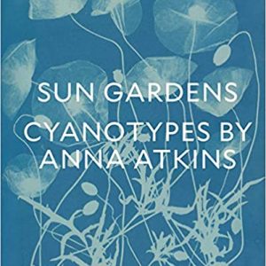 Sun Gardens: Cyanotypes by Anna Atkins