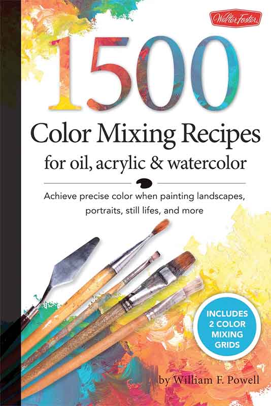1500 Color Mixing Recipes for Oil, Acrylic and Watercolor
