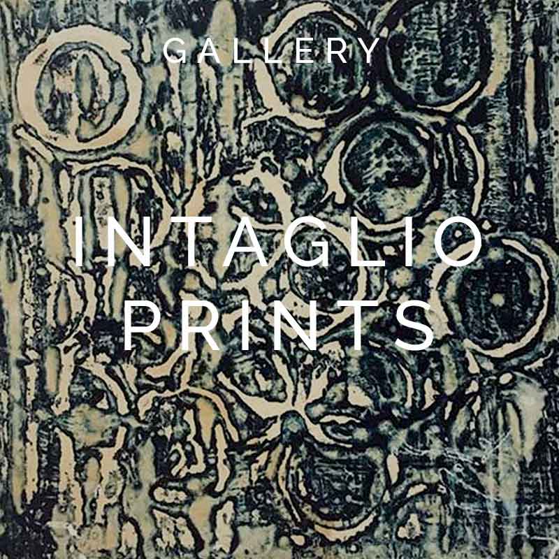 Intaglio Gallery - Collagrpah and Etchings