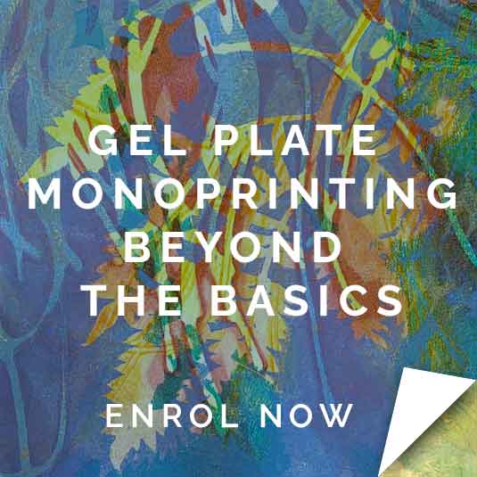 Gelatin Plate Monoprinting Beyond the Basics Online Workshop