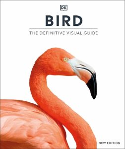 Bird: The Definitive Visual Guide by Dorothy Kindersley
