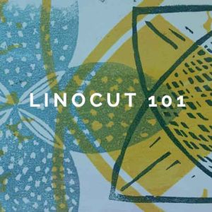 Linocut 101 Workshop