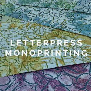 Letterpress Monoprinting