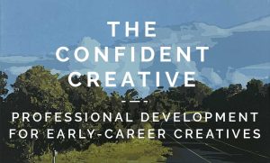 The Confident Creative – Professional Development for Creatives